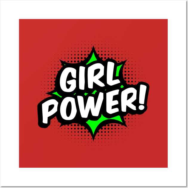 Girl Power! - Green comic style - B Wall Art by ruben vector designs